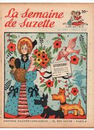 La Semaine De Suzette N°24 Ratapoil Mon Chat - Froussi Froussa - Petit Dictionnaire De La Broderie De 1955 - La Semaine De Suzette