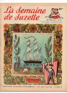 La Semaine De Suzette N°22 Le Beau Voyage De Puc - La Composition - Autour D'une Abbaye De 1955 - La Semaine De Suzette