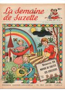 La Semaine De Suzette N°21 Découvrez Un Monde De Toutes Les Couleurs - Drôle De Maladie De 1955 - La Semaine De Suzette