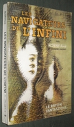 Coll. LE RAYON FANTASTIQUE N°69 : Les Navigateurs De L'infini //Rosny Aîné - EO 1960 - Couv. Forest - Le Rayon Fantastique