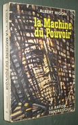 Coll. LE RAYON FANTASTIQUE N°71 : La Machine Du Pouvoir //Albert Higon - EO 1960 - Couv. Forest - Le Rayon Fantastique