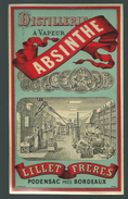 Superbe Etiquette  Absinthe  Distillerie à Vapeur  Lillet Frères  Podensac Près Bordeaux  étiq Vernissée Année 1895 - Alkohole & Spirituosen