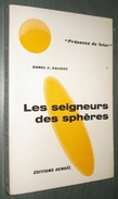 Présence Du FUTUR N°87 : Les Seigneurs Des Sphères //Daniel F. Galouye - 1re édition 1965 - Présence Du Futur