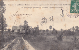 37. BEAUMONT LA RONCE . CPA . DOMAINE DE LA HAUTE BARDE. ANNÉE 1909 - Beaumont-la-Ronce