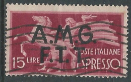 1947-48 TRIESTE A ESPRESSO USATO DEMOCRATICA 15 LIRE - L14 - Posta Espresso