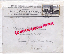 BELGIQUE- HAM SUR HEURE-FABRIQUE BALLES A JOUER DUPONT PLUMET FRANCQ- A PIERRE PERUCAUD MEGISSERIE SAINT JUNIEN-1938 - 1900 – 1949