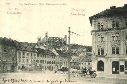 T2/T3 1899 Pozsony, Pressburg, Bratislava; Fischplatz / Hal Tér, Victoria Szálloda, Hans Nachbargauer... - Non Classificati