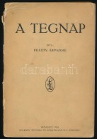 Feszty Árpádné (Jókai Róza): A Tengnap. (Visszaemlékezések.) Bp.,... - Non Classificati