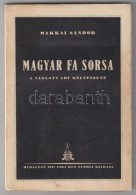 Makkai Sándor: Magyar Fa Sorsa. A Vádlott Ady Költészete.  Cluj-Kolozsvár, 1927.... - Non Classificati