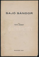 Tóth József: Sajó Sándor. Bp., 1934, Krautvig István Könyvnyomdája.... - Non Classificati