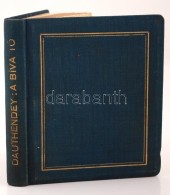 Max Dauthendey: A Biva Tó Nyolc Orcája. Bp., é.n., FÅ‘városi Könyvkiadó Rt.... - Non Classés