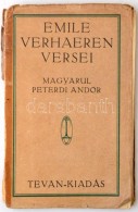 Emile Verhaeren Versei. Fordította: Peterdi Andor. Békéscsaba, 1917, Tevan Kiadás, 78... - Sin Clasificación