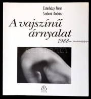 Esterházy Péter, Szebeni András: A VajszínÅ± árnyalat 1988. Pécs, 2000,... - Sin Clasificación