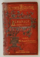 Mikszáth Kálmán (szerk.): Almanach Az 1889. évre. Bp., 1889, Singer és Wolfner.... - Sin Clasificación