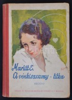 Marlitt E.: A Vénkisasszony Titka. Bp., é.n., Singer és Wolfner. Hetedik Kiadás.... - Non Classificati