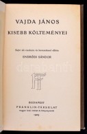 Vajda János Kisebb Költeményei. Magyar Remekírók 50. Kötet. Bp., 1903,... - Non Classificati