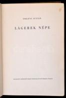 Örkény István: Lágerek Népe. Budapest, 1947, Budapest... - Non Classificati