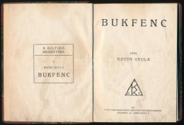 Krúdy Gyula: Bukfenc. A Kultura Regénytára I. Bp., 1918, Kultura Könyvkiadó Rt.... - Sin Clasificación