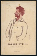 József Attila: Döntsd A TÅ‘két... József Attila Forradalmi Versei. Bp., 1945,... - Sin Clasificación