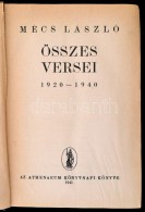 Mécs László összes Versei 1920-1940. Bp., 1941, Athenaeum. Kiadói... - Sin Clasificación