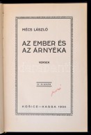 Mécs László: Az Ember és árnyéka. Kassa, 1930, Kazinczy... - Zonder Classificatie