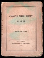 Csokonai Vitéz Mihály Munkái III. Kötet. Vers-maradványok Részint... - Zonder Classificatie