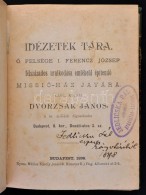 Idézetek Tára. Szerk.: Dvorzsák János. Bp., 1898, Müller Károly-ny.... - Sin Clasificación