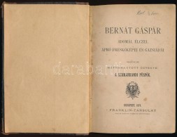 Bernát Gáspár Adomái, élcei, Apró Freskóképei és... - Sin Clasificación