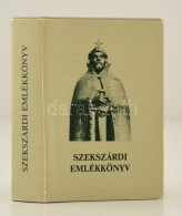 Szekszárdi Emlékkönyv. Az Apátság Alapításának 925. és... - Non Classificati