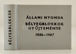 Állami Nyomda Bélyegblokkok GyÅ±jteménye 1934-1987 XII. Kötet. Bp.,1988, Állami... - Non Classificati