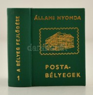 Magyar Postabélyeg I. Kötet. 1871-1944. Bp.,1982, Állami Nyomda-Magyar Posta. Kiadói... - Non Classificati