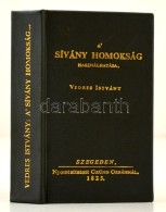 Vedres István: A Sívány Homokság Használhatása. Szeged, 1980, MTESZ... - Zonder Classificatie
