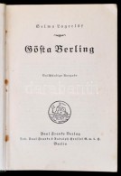 Selma Lagerlöf: Gösta Berling. Berlin, é.n., Paul Franke. Kiadói Kopottas... - Sin Clasificación