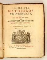 Francisci A Schooten (Franz Von Schooten): Principia Matheseos Universalis, Seu Introductio Ad Geometriae Methodum... - Sin Clasificación