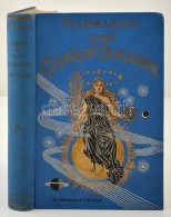 Flammarion Kamill: Újabb Csillagászati Olvasmányok. Bp., 1897, Athenaeum. Kiadói... - Non Classificati