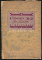 Hevesy Iván: Boromisza Tibor. Új MÅ±vészet III. Bp., 1922, Amicus. Kiadói... - Non Classificati