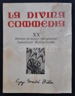 Dante: La Divina Commedia. Kolozsvár, 1976, Dacia. Kiadói Papírkötésben,... - Non Classificati
