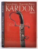 Lugosi József-Temesváry Ferenc: Kardok. Bp., 1988, Zrínyi Katonai Kiadó. Kiadói... - Sin Clasificación