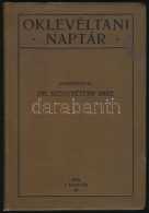 Oklevéltani Naptár. Szerk.: Szentpétery Imre. Bp., 1912, MTA.... - Sin Clasificación