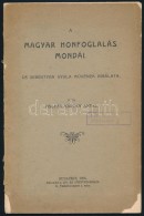 Fischer Károly Antal: A Magyar Honfoglalás Mondái. Dr. Sebestyén Gyula MÅ±vének... - Sin Clasificación