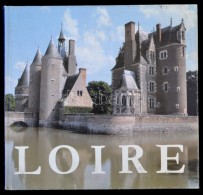 Vegyes Könyvtétel, 2 Db: 
Loire. Szerencsés János Felvételei, Fábián... - Non Classificati