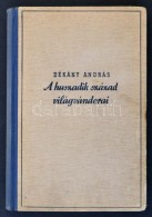 Dékány András: A Huszadik Század Világvándorai. Bp., 1942, Singer... - Non Classificati