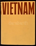 Patkó Imre - Rév Miklós: Vietnam. Bp., 1960, KépzÅ‘mÅ±vészeti Alap... - Zonder Classificatie