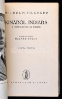 Filchner, Wilhelm: Kínából Indiába. A Huang-hótól Az Indusig. Bp.,... - Zonder Classificatie