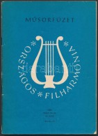 Országos Filharmónia MÅ±sorfüzet 1982. Május 10-23. 10. Szám. Összesen 23... - Non Classificati