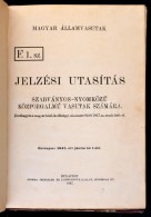 1947 Magyar Államvasutak Jelzési Utasítás. F. 1. Sz. Szabványos-nyomközÅ±... - Non Classificati