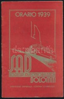 1939 A Societá Automobilistica Dolomiti Utazási Prospektusa, Menetrendekkel / 1939 A Societá... - Non Classificati