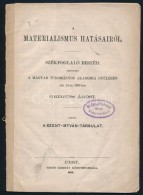 1859 Pest, A Materialismus Hatásairól, Székfoglaló Beszéd, Mondotta A Magyar... - Zonder Classificatie