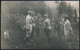 Cca 1916 Kitüntetés Az I. Világháború Frontján. Fotólap   / WW1... - Autres & Non Classés