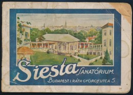 Cca 1920 Siesta Szanatórium Reklám Füzete, Képekkel, Szakadt, Foltos... - Pubblicitari